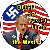 George_W_Bush_the_Fascist_Gun_in_the_West_anti-Bush_fastest_gun_in_west_definition_of_fascist_party_anti-bush_fascist